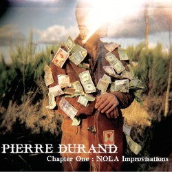 pierre durand, nola improvisations, disques de lily, citizen jazz